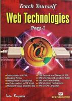 Teach Yourself Web Technologies - Part 1 8176565369 Book Cover