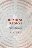 Reading Radio 4: A Programme-By-Programme Analysis of Britain's Most Important Radio Station 1137576561 Book Cover