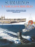 Submarinos y Vehículos Sumergibles (Spanish Edition) 8466207740 Book Cover