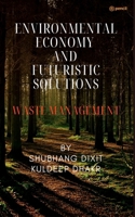 Environmental Economy and Futuristic Solutions 9356670692 Book Cover