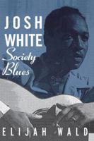 Josh White: Society Blues 0415942047 Book Cover