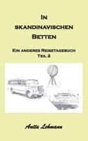 In skandinavischen Betten: Das andere Reisetagebuch Teil 2 3746079381 Book Cover