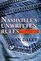 Nashville's Unwritten Rules: Inside the Business of Country Music 0879518898 Book Cover