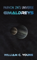 Parvon Zin's Universe: Gimaldreys 1528973275 Book Cover