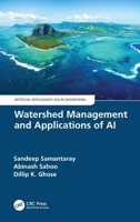 Watershed Management and Applications of AI 0367766752 Book Cover