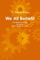 We All Benefit 1300658355 Book Cover