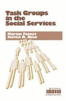 Task Groups in the Social Services 0803954506 Book Cover