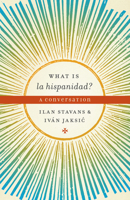 What is la hispanidad? 0292719388 Book Cover