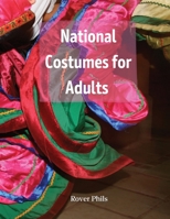 National Costumes for Adults 8492326646 Book Cover