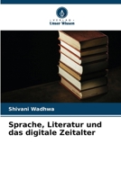 Sprache, Literatur und das digitale Zeitalter (German Edition) 6630442881 Book Cover
