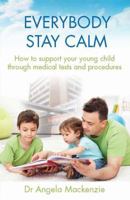 Everybody Stay Calm 1922118354 Book Cover