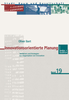 Innovationsorientierte Planung: Verfahren Und Strategien Zur Organisation Von Innovation 381003780X Book Cover