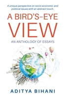 A Bird's-Eye View: An Anthology of Essays 1648996078 Book Cover