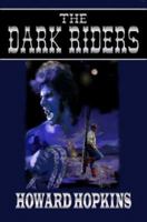 The Dark Riders 0615150071 Book Cover