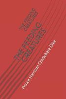 THE FEEDING CREATURES 1072664259 Book Cover