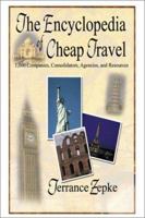 The Encyclopedia of Cheap Travel 0741408414 Book Cover