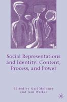 Social Representations and Identity: Content, Process, and Power 1137271078 Book Cover