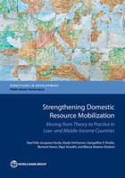 Strengthening Domestic Resource Mobilization: Moving from Theory to Practice in Low- and Middle-Income Countries 1464810737 Book Cover