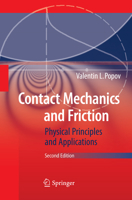 Contact Mechanics and Friction: Physical Principles and Applications 3662571072 Book Cover