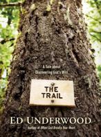 The Trail 1414391129 Book Cover
