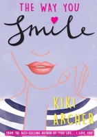 The Way You Smile 0244726221 Book Cover