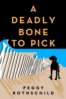 A Deadly Bone to Pick 0593437101 Book Cover