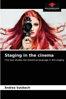 Staging in the cinema 6203143413 Book Cover