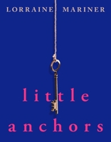 Little Anchors 1037411714 Book Cover