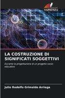 La Costruzione Di Significati Soggettivi 6204150855 Book Cover
