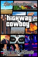 Highway Cowboy: Life On 18 Wheels B0CQMD8S9L Book Cover