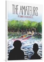 The Amateurs 1606997343 Book Cover