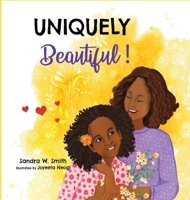 Uniquely Beautiful! B0CKWN3W89 Book Cover