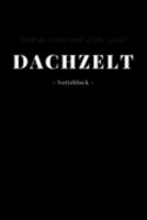 Dachzelt: Notizblock A5 120 Seiten | Punktraster | Für dein Dachzelt, Autodachzelt ein Notizbuch, Tagebuch, Planer für deine Notizen, Termine, Planung, Tagebuch oder Organisation. (German Edition) 1691894087 Book Cover