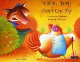 Don't Cry Sly in Arabic and English (English and Arabic Edition) 1852696605 Book Cover