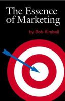 The Essence of Marketing 0875730906 Book Cover
