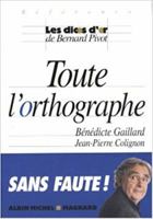 Toute l'orthographe 2226143912 Book Cover