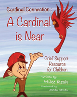 Cardinal Connection: A Cardinal is Near 1532688717 Book Cover