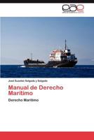 Manual de Derecho Maritimo 3659010677 Book Cover