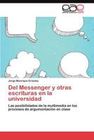 del Messenger y Otras Escrituras En La Universidad 3845493321 Book Cover