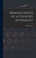 Reminiscences of a Country Journalist 1017527547 Book Cover