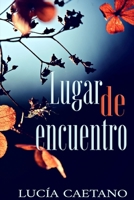 Lugar de encuentro B0941LW9BX Book Cover
