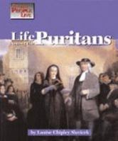 Life Among The Puritans (The Way People Live) 1560068698 Book Cover