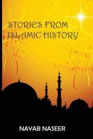 Stories from Islamic History 1495964159 Book Cover