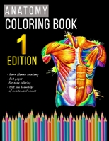 Anatomy Coloring Book: college level, Enjoy And Learn Anatomy 1661048439 Book Cover