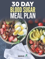 30 Day Blood Sugar Meal Plan B084DH8DPP Book Cover