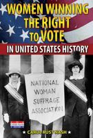 Women Winning the Right to Vote in United States History 076606073X Book Cover