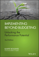 Implementing Beyond Budgeting: Unlocking the Performance Potential 0470405163 Book Cover