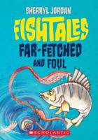 Fishtales: Far-Fetched and Foul 1775431177 Book Cover
