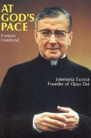 At God's Pace: Biography of Josemaria Escriva, Founder of Opus Dei 0906138272 Book Cover