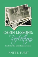 Cabin Lessons: Reflections 1982245638 Book Cover
